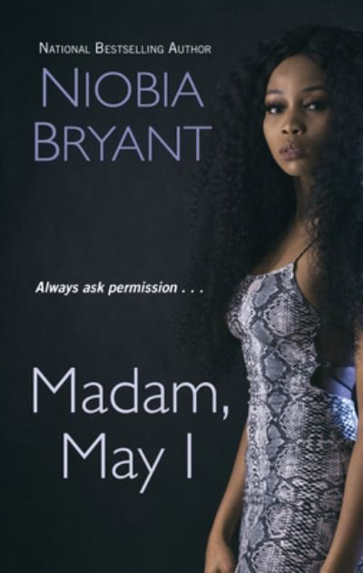 Cover for Niobia Bryant · Madam, May I (Book) (2020)