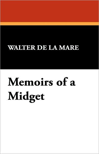 Cover for Walter De La Mare · Memoirs of a Midget (Paperback Book) (2007)