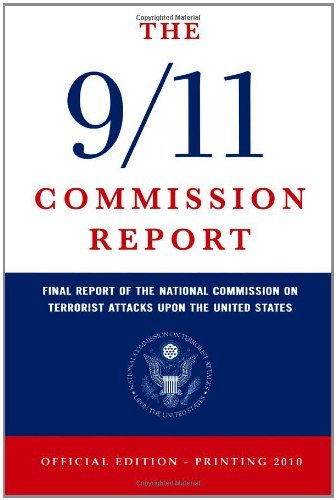 Cover for National Commission on Terrorist Attacks Upon the United States · The 9/11 Commission Report: Final Report of the National Commission on Terrorist Attacks Upon the United States (Pocketbok) [Official edition] (2010)