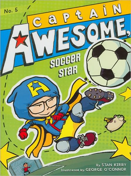 Cover for Stan Kirby · Captain Awesome, Soccer Star (Paperback Book) (2012)