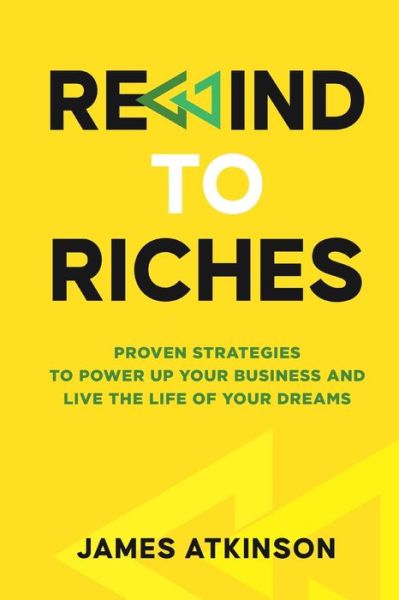 Cover for James Atkinson · Rewind to Riches (Book) (2023)