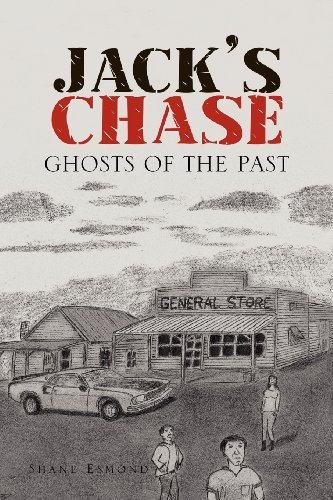 Cover for Shane Esmond · Jack's Chase: Ghosts of the Past (Pocketbok) (2011)
