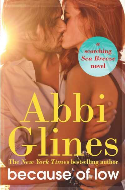 Cover for Abbi Glines · Because of Low (Paperback Bog) (2014)