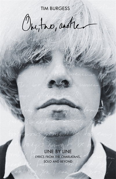 One Two Another: Line By Line: Lyrics from The Charlatans, Solo and Beyond - Tim Burgess - Bøker - Little, Brown Book Group - 9781472130310 - 14. november 2019