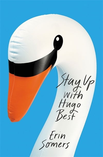 Cover for Erin Somers · Stay Up With Hugo Best: 'a devilishly fun ride' (Paperback Book) (2020)