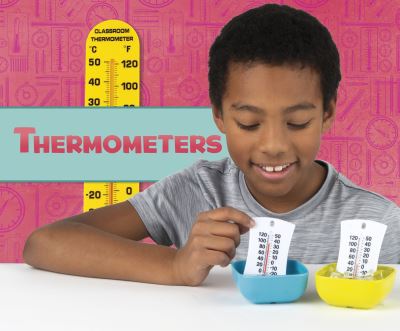 Cover for Lisa J. Amstutz · Thermometers - Science Tools (Hardcover Book) (2020)