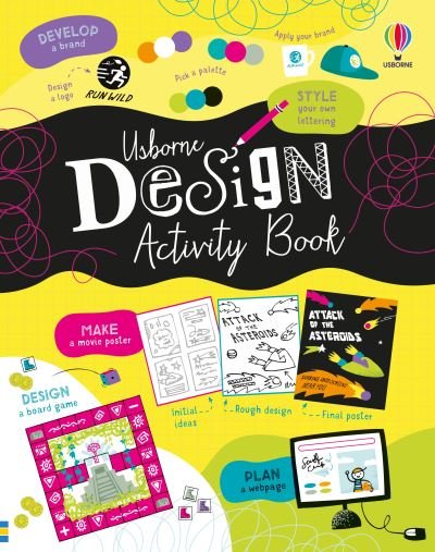 Design Activity Book - Activity Book - Alice James - Kirjat - Usborne Publishing Ltd - 9781474983310 - torstai 7. tammikuuta 2021