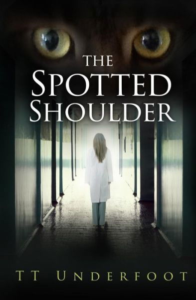 Cover for Tt Underfoot · The Spotted Shoulder (Taschenbuch) (2014)