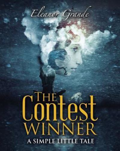 Cover for Eleanor Grande · The Contest Winner (Paperback Book) (2019)