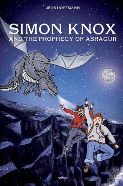 Cover for Jens Hoffmann · Simon Knox and the Prophecy of Asragur (Paperback Book) (2013)