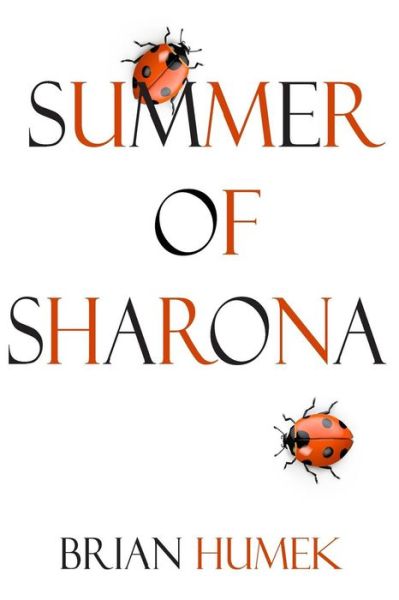 Cover for Brian Humek · Summer of Sharona (Paperback Book) (2014)