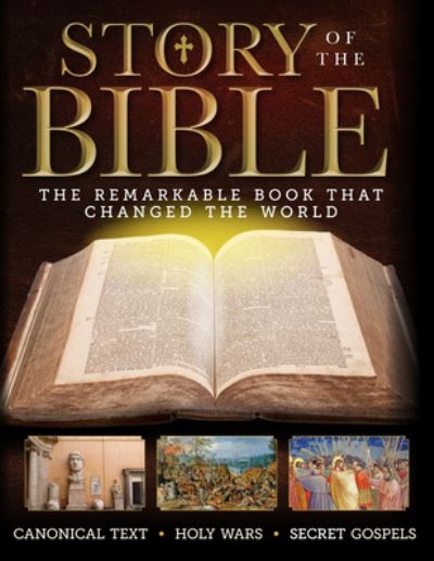 Story of the Bible - Derek Wilson - Books - Fox Chapel Publishing Company, Incorpora - 9781497104310 - September 24, 2024