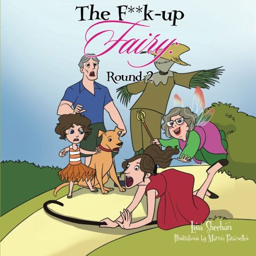 Cover for Lisa Sheehan · The F**k-up Fairy: Round 2 (Paperback Book) (2014)