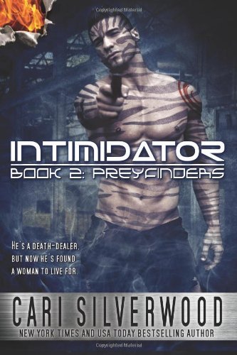 Cover for Cari Silverwood · Intimidator (Preyfinders) (Volume 2) (Taschenbuch) (2014)