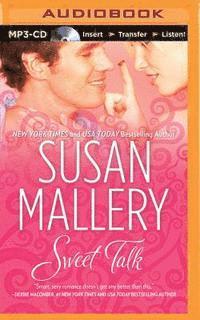 Cover for Susan Mallery · Sweet Talk (MP3-CD) (2015)