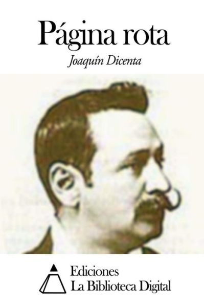 Cover for Joaquin Dicenta · Pagina Rota (Paperback Book) (2014)