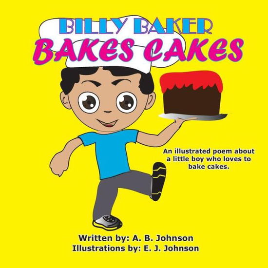 Cover for A B Johnson · Billy Baker Bakes Cakes (Paperback Book) (2014)