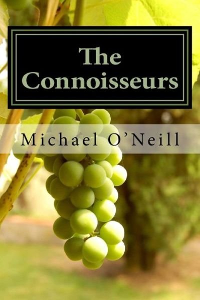 Cover for Michael O'Neill · The Connoisseurs (Pocketbok) (2015)