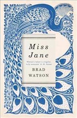 Cover for Brad Watson · Miss Jane (Gebundenes Buch) (2016)