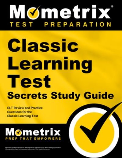 Cover for Mometrix · Classic Learning Test Secrets Study Guide (Book) (2023)