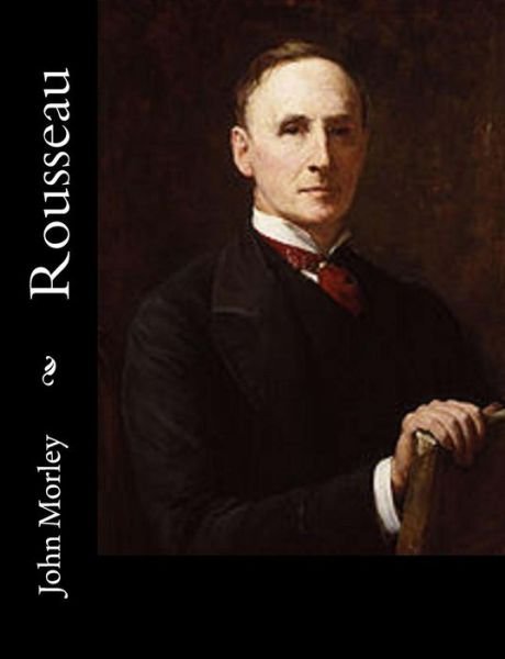 Cover for John Morley · Rousseau (Paperback Book) (2015)