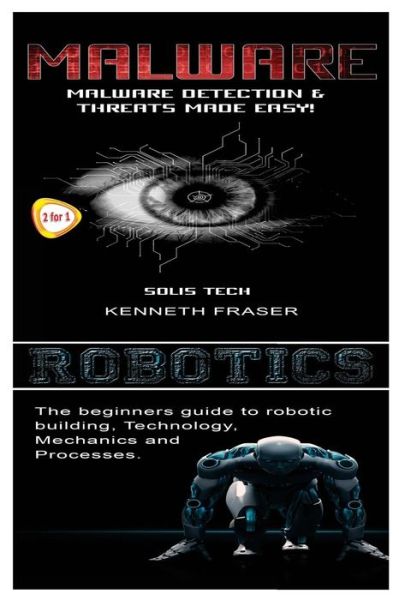 Cover for Solis Tech · Malware &amp; Robotics (Paperback Book) (2016)