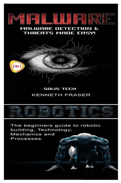 Cover for Solis Tech · Malware &amp; Robotics (Taschenbuch) (2016)