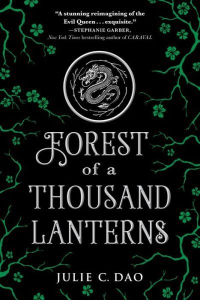 Cover for Julie C. Dao · Forest of a Thousand Lanterns - Rise of the Empress (Paperback Book) (2018)