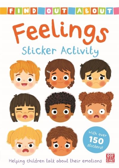 Find Out About: Feelings Sticker Activity: Helping children talk about their emotions - with over 150 stickers! - Find Out About - Pat-a-Cake - Books - Hachette Children's Group - 9781526383310 - July 8, 2021