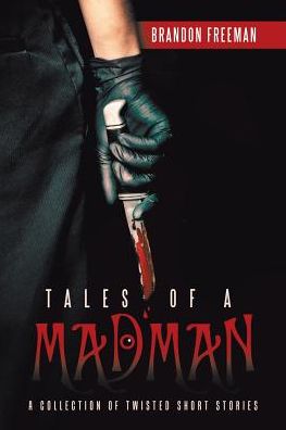 Cover for Brandon Freeman · Tales of a Madman (Paperback Book) (2018)