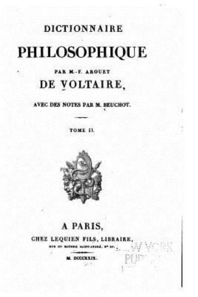 Cover for M F Arouet · Dictionnaire Philosophique de Voltaire - Tome II (Taschenbuch) (2016)