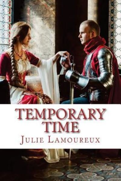 Cover for Julie Lamoureux · Temporary Time (Paperback Bog) (2016)