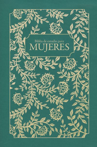 Cover for Dorothy Kelley Patterson · RVR 1960 Biblia de Estudio para Mujeres, Tela Verde (Book) (2019)