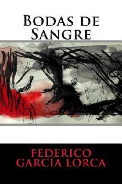 Cover for Federico Garcia Lorca · Bodas de Sangre (Taschenbuch) (2016)