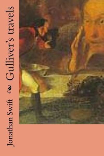 Cover for Jonathan Swift · Gulliver's Travels (Paperback Bog) (2016)
