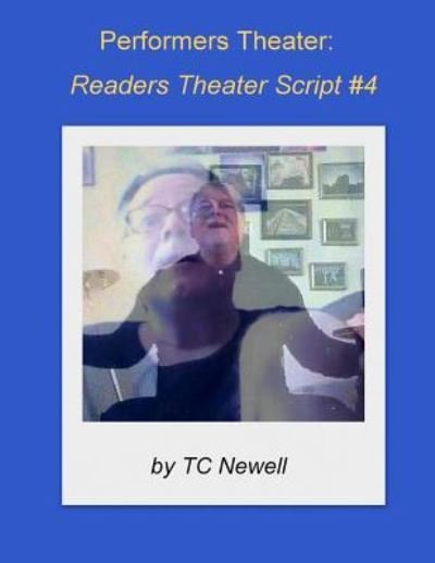 Cover for Tc Newell · Performers Theater (Pocketbok) (2016)