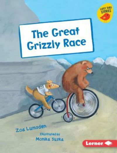 Cover for Zoa Lumsden · Great Grizzly Race (Book) (2019)