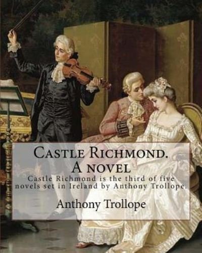 Cover for Algar Thorold · Castle Richmond. A novel. By (Paperback Book) (2017)