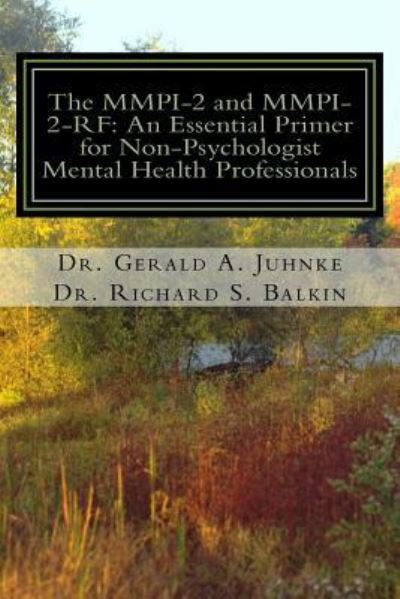 Cover for Gerald a Juhnke Ed D · The Mmpi-2 and Mmpi-2-RF (Paperback Book) (2017)