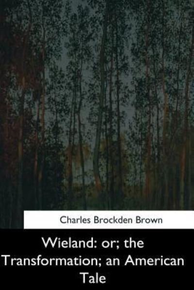 Cover for Charles Brockden Brown · Wieland (Paperback Bog) (2017)