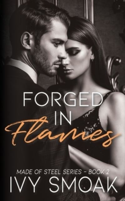 Cover for Ivy Smoak · Forged in Flames (Paperback Book) (2017)