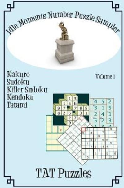 Cover for Tat Puzzles · Idle Moments Number Puzzle Sampler (Paperback Bog) (2017)