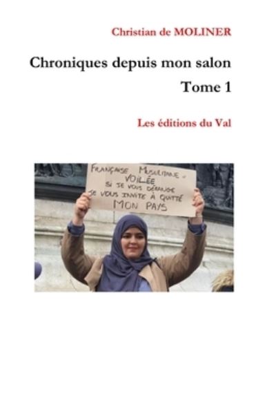 Cover for Christian De Moliner · Chroniques depuis mon salon (Paperback Book) (2017)