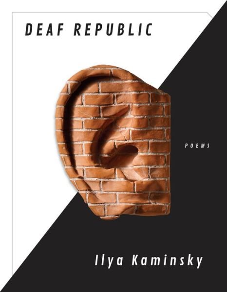Cover for Ilya Kaminsky · Deaf Republic: Poems (Paperback Bog) (2019)