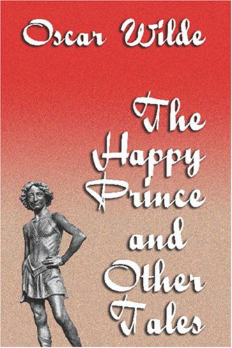 Cover for Oscar Wilde · The Happy Prince and Other Tales (Pocketbok) (2005)