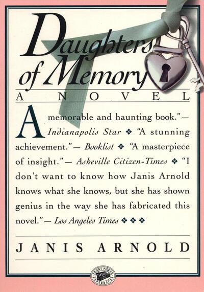 Daughters of Memory - Janis Arnold - Books - Workman Publishing - 9781565120310 - January 4, 1993