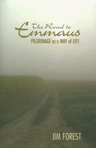 Cover for Jim Forest · The Road to Emmaus: Pilgrimage as a Way of Life (Paperback Book) (2007)