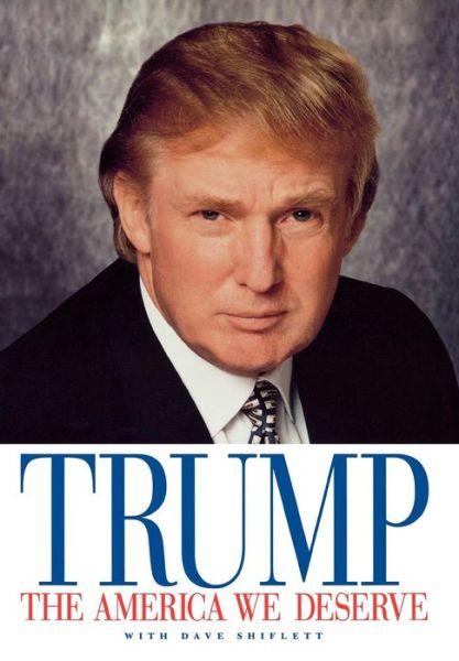 Cover for Trump · The America We Deserve (Book) (2000)