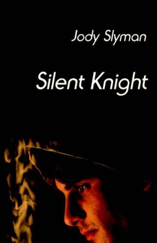 Cover for Jody Slyman · Silent Knight (Paperback Bog) (2006)