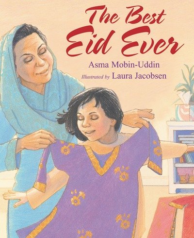 Cover for Asma Mobin-Uddin · The Best Eid Ever (Gebundenes Buch) (2007)
